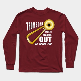 Trombone Reaches Out Long Sleeve T-Shirt